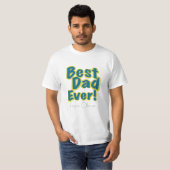 Best Dad Ever Modern Typography T-Shirt (Vorne ganz)