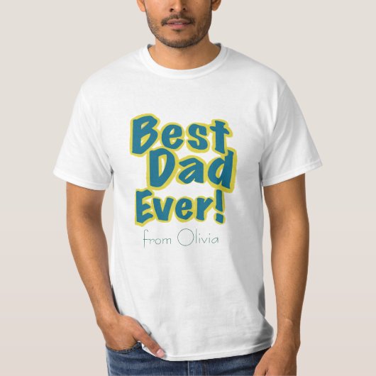 Best Dad Ever Modern Typography T-Shirt (Vorderseite)