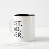 Best Dad Ever Mug, Father's Day Present For Dad, Zweifarbige Tasse (Vorderseite Links)
