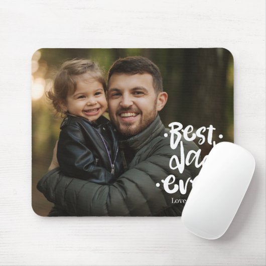 Best Dad ever Photo Father's Day Gift Daughter Mousepad (Mit Mouse)
