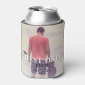 Best Dad Ever Typography Father's Day Foto Dosenkühler (Kanne Vorderseite)