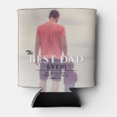 Best Dad Ever Typography Father's Day Foto Dosenkühler (Vorderseite)
