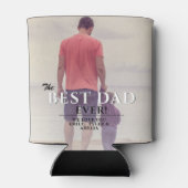 Best Dad Ever Typography Father's Day Foto Dosenkühler (Rückseite)