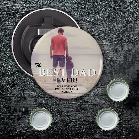Best Dad Ever Typography Father's Day Foto Flaschenöffner