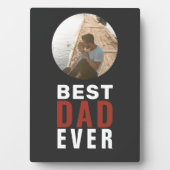 Best Dad Ever Typography Father's Day Foto Fotoplatte (Vorderseite)