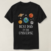 Best Dad in The Universe Funny Quote Fathers Day  T-Shirt (Design vorne)