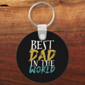 Best Dad In The World Daddy Father's Day Schlüsselanhänger (Vorderseite)