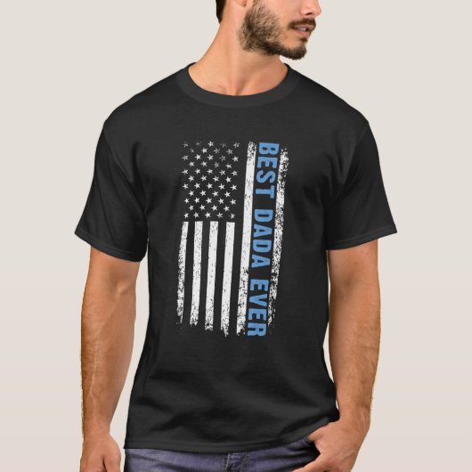 Best Dada Ever 4th Of July American Flag USA Patri T-Shirt (Vorderseite)