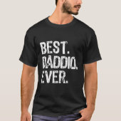 Best Daddio Ever Cool Funny T-Shirt (Vorderseite)