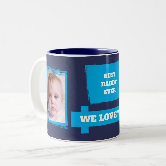 Best Daddy Ever 2 Fotos Liebe Sie marschieren Himm Zweifarbige Tasse (Vorderseite Links)