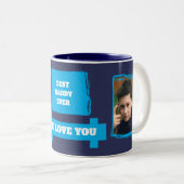 Best Daddy Ever 2 Fotos Liebe Sie marschieren Himm Zweifarbige Tasse (VorderseiteRechts)