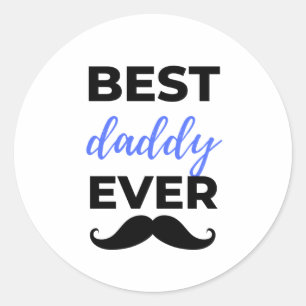 Best Daddy Ever Black Runder Aufkleber