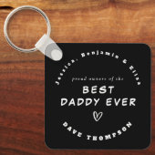 Best Daddy Ever Individuellen Namens Schwarz-weiße Schlüsselanhänger (Vorderseite)