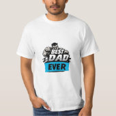Best Daddy Ever T-Shirt (Vorderseite)