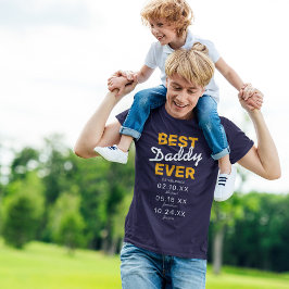 Best Daddy Ever | Vatertag T-Shirt