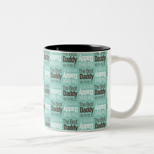 Best Daddy Ever Zweifarbige Tasse (Rechts)