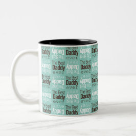 Best Daddy Ever Zweifarbige Tasse