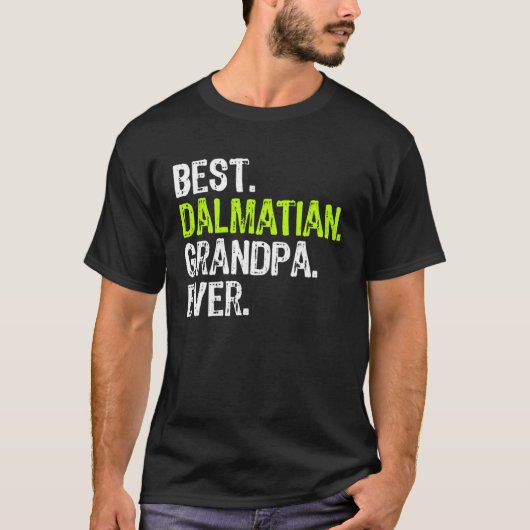 Best Dalmatian Grandpa Ever Dog T-Shirt (Vorderseite)