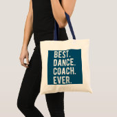 Best Dance Coach Ewiger Tanztrainer Tragetasche (Vorderseite (Produkt))