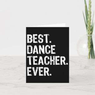 Best Dance Teacher Ever Funny Gabe Weihnachten Karte