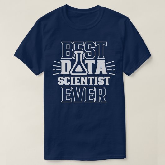 Best Data Scientist je Analytics Science Analyst T-Shirt (Design vorne)