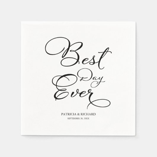 Best Day Ever - Elegante Schwarze Script Hochzeit Serviette (Vorderseite)