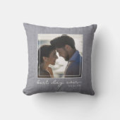 Best Day Ever Foto Script neu verheiratet Hochzeit Kissen (Vorderseite)