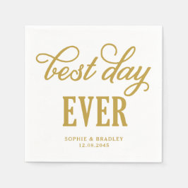 Best Day Ever Gold Moderne Kalligraphie Hochzeit Serviette
