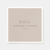 BEST DAY EVER! Modern Minimal Light Brown Wedding Serviette (Vorderseite)