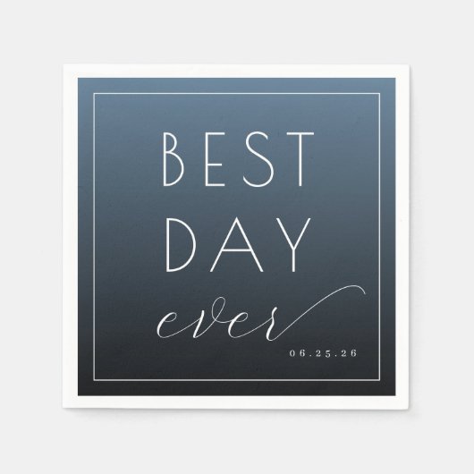 Best Day Ever Optimistic Blue Typographic Serviette (Vorderseite)