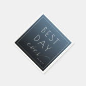 Best Day Ever Optimistic Blue Typographic Serviette (Ecke)