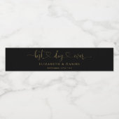 Best Day Ever Script Black and Gold Hochzeit Wasserflaschenetikett (Einzelnes Label)