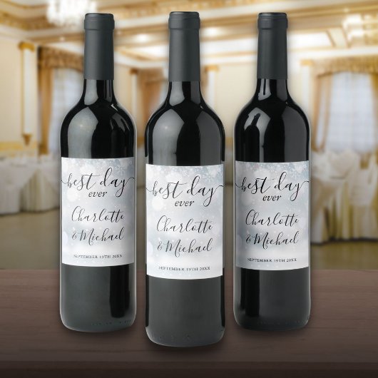 Best Day Ever Script Winter Snowflakes Hochzeit Weinetikett