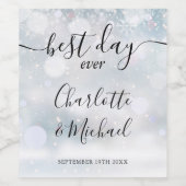 Best Day Ever Script Winter Snowflakes Hochzeit Weinetikett (Einzelnes Label)