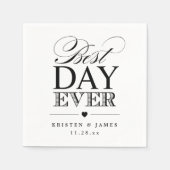Best Day Ever Typografy Script Classy Wedding Serviette (Vorderseite)