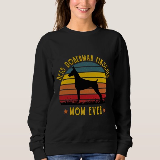 Best Doberman Pinscher Vater Ever Funny Mama Grafi Sweatshirt (Vorderseite)