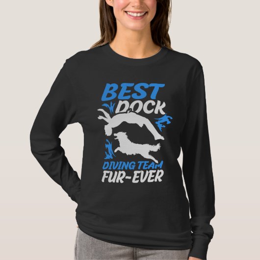 Best Dock Diving Team Fur Ever Dock Jumping T-Shirt (Vorderseite)