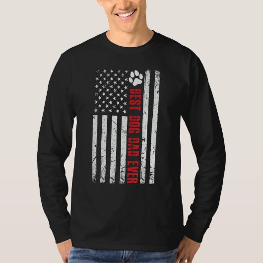 Best Dog Dad Ever American Flag for Best Father T-Shirt (Vorderseite)