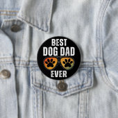 BEST DOG DAD EVER BUTTON (Beispiel)