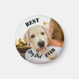 Best Dog Dad Ever Funny Pet Photo Magnet