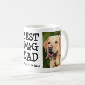 Best Dog Dad / Two Photo & Text Custom Coffee Mug Kaffeetasse (VorderseiteRechts)