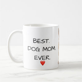 Best.Dog Mama.Ever. Chihuahua Liebe Name Foto Kaffeetasse