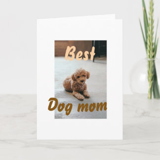 Best dog mom brown puddle pet dog cat mothers day  karte