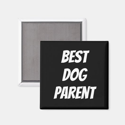 Best Dog Parent Magnet (Vorderseite/Rückseite)