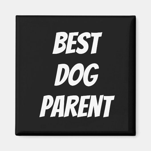 Best Dog Parent Magnet (Vorne)