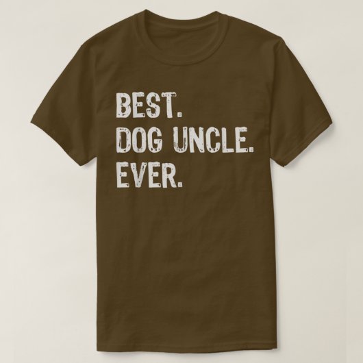 Best Dog Uncle Ever Funny Cool T-Shirt (Design vorne)