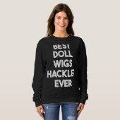 Best Doll Wigs Hackler je Sweatshirt (Vorne ganz)