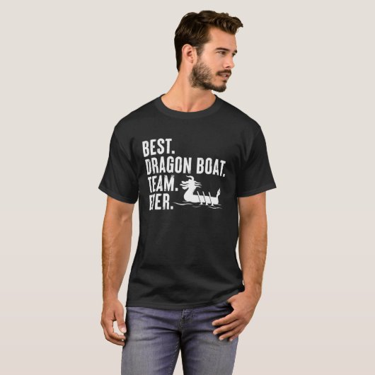 Best Dragon Boat Team Ever Paddling Boating Crew T-Shirt (Vorne ganz)
