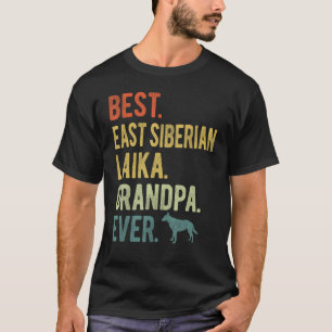 Best East Siberian Laika Opa je Dog Vater T-Shirt