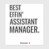 Best Effin' Assistenzmanager Aufkleber (Blatt)